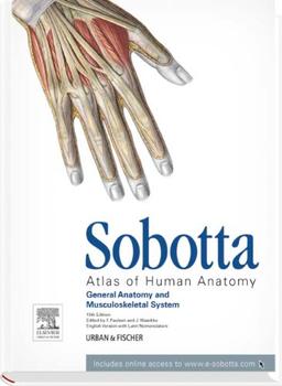 Atlas of Human Anatomy: General anatomy and Musculoskelatal System: With access to www.e-sobotta.com