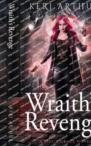 Wraith's Revenge (Lizzie Grace, Band 10)