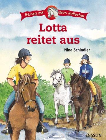 Bei uns auf dem Reiterhof. Lotta reitet aus