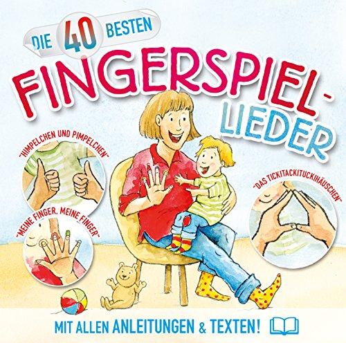 Die 40 besten Fingerspiellieder