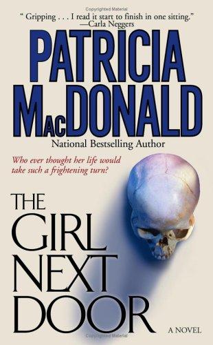 The Girl Next Door: A Novel