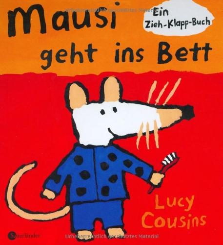 Mausi geht ins Bett: Ein Zieh-Klapp-Buch