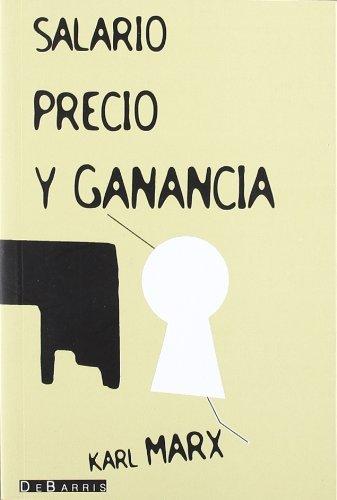 Salario, precio y ganancia (Libros De Abrir)