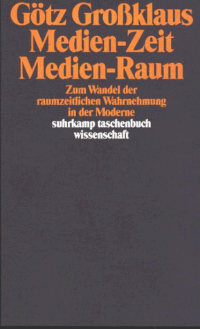 Medien-Zeit, Medien-Raum