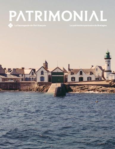 Patrimonial, n° 1. Le patrimoine portuaire de Bretagne