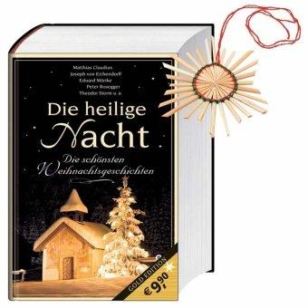 Die heilige Nacht: Die schönsten Weihnachtsgeschichten