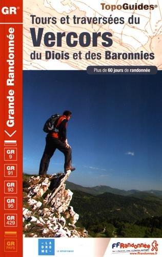 Tours et traversées du Vercors, du Diois et des Baronnies : plus de 60 jours de randonnée