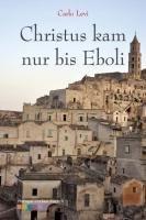 Christus kam nur bis Eboli