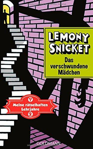 Das verschwundene Mädchen: Meine rätselhaften Lehrjahre 2 - Roman