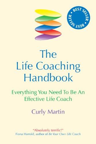 The Life Coaching Handbook: Everything you need to be an effective life coach