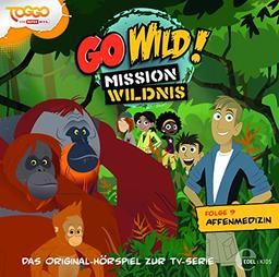 Go Wild! - Mission Wildnis - "Die Affenmedizin", Das Original-Hörspiel zur TV-Serie, Folge 9