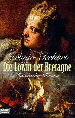 Die Löwin der Bretagne