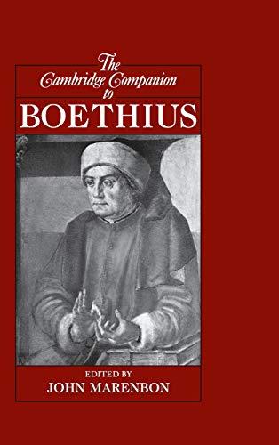 The Cambridge Companion to Boethius (Cambridge Companions to Philosophy)