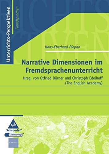 Unterrichts-Perspektiven - Fremdsprachen: Narrative Dimensionen im Fremdsprachenunterricht