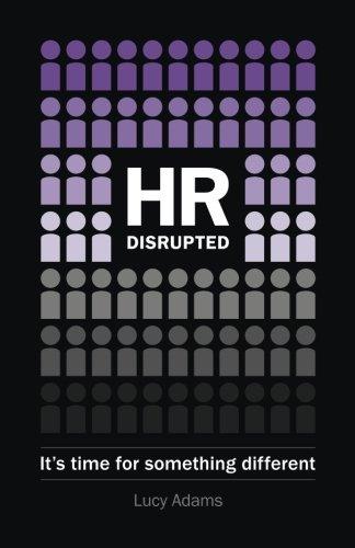 HR Disrupted: It's time for something different