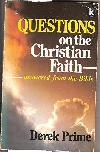 Questions on the Christian Faith Answered from the Bible