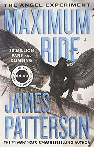 The Angel Experiment: A Maximum Ride Novel (Maximum Ride, 1, Band 1)