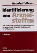 Identifizierung von Arzneistoffen: Stas-Otto-Gang, Dünnschichtchromatographie, Farbreaktionen, UV- und IR-Spektroskopie, DC-UV-Koppelung