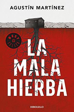 La mala hierba (BEST SELLER, Band 26200)