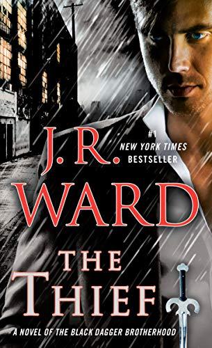 The Thief: A Novel of the Black Dagger Brotherhood