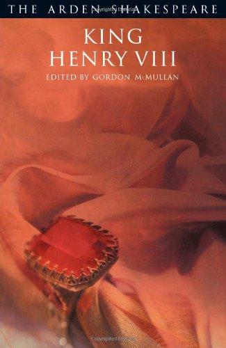 King Henry VIII: Third Series (Arden Shakespeare)