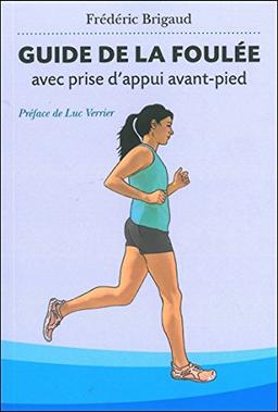 Guide de la foulée avec prise d'appui avant-pied