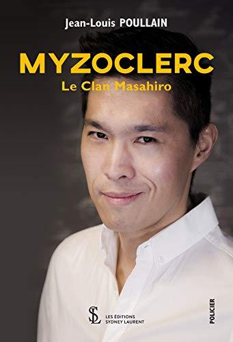 MYZOCLERC: Le clan Masahiro