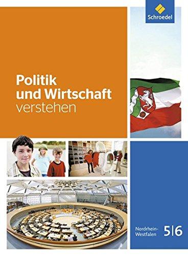 Politik und Wirtschaft verstehen - Ausgabe 2016: Schülerband 5 / 6