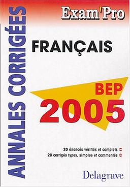 Français BEP : Annales corrigés