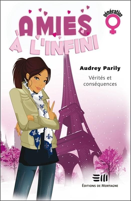 Amies à l'infini T2 : Vérités et conséquences