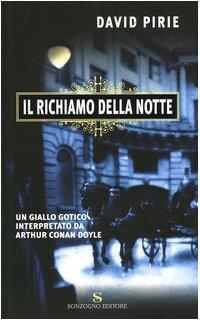 Il richiamo della notte (Romanzi)