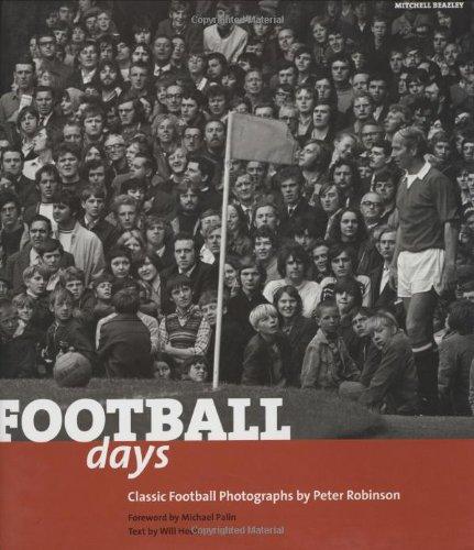 Football Days: Classic Football Photographs