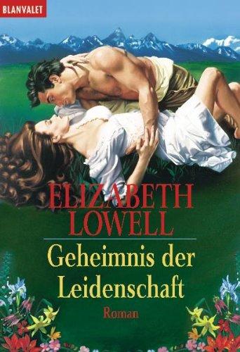 Geheimnis der Leidenschaft: Roman