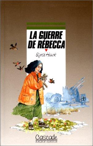 La Guerre de Rebecca