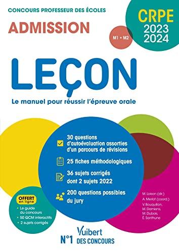 Leçon, le manuel pour réussir l'épreuve orale : concours professeur des écoles, admission, M1, M2 : CRPE 2023-2024