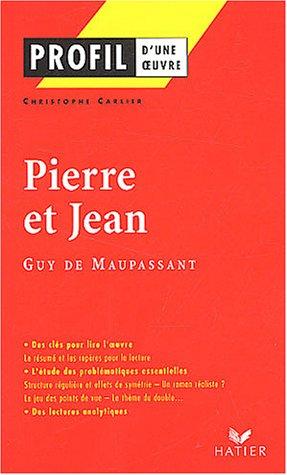 Pierre et Jean, Maupassant