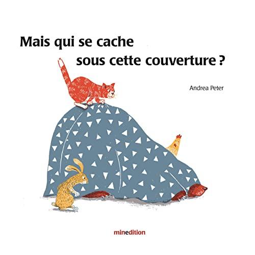 Mais qui se cache sous cette couverture ?