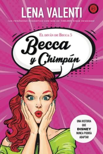 BECCA Y CHIMPÚN (El Diván de Becca, Band 5)