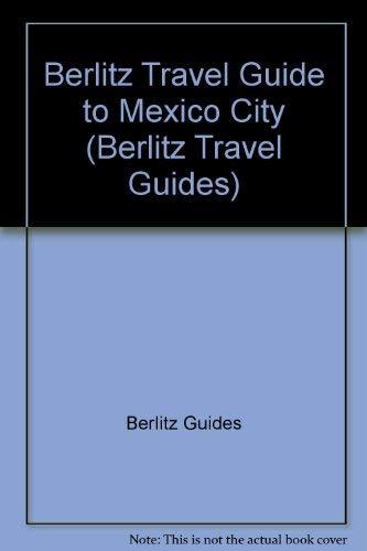 Mexico City: 1989/1990 (Berlitz Pocket Guides)