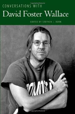 Conversations with David Foster Wallace (Literary Conversations)