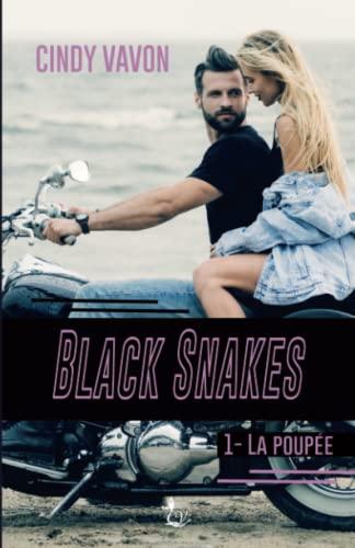 Black Snakes: T1 - La Poupée (Black Snakes (Édition Française), Band 1)