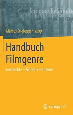 Handbuch Filmgenre: Geschichte – Ästhetik – Theorie