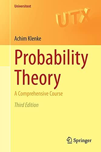 Probability Theory: A Comprehensive Course (Universitext)