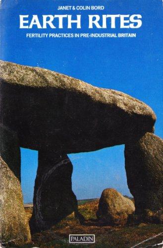 Earth Rites: Fertility Practices in Pre-industrial Britain (Paladin Books)