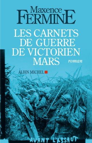 Les carnets de guerre de Victorien Mars