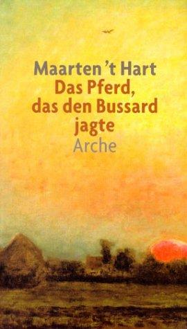 Das Pferd, das den Bussard jagte