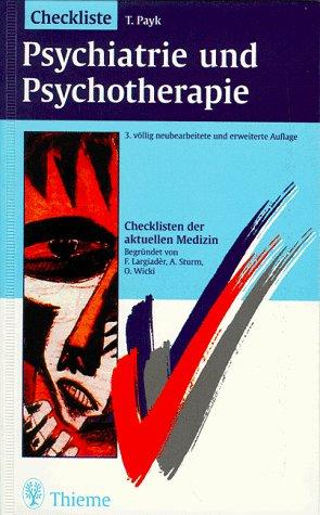 Checklisten der aktuellen Medizin, Checkliste Psychiatrie und Psychotherapie