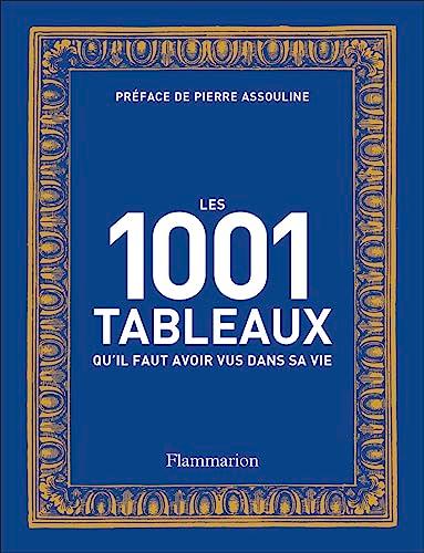 Les 1.001 tableaux qu'il faut avoir vus dans sa vie