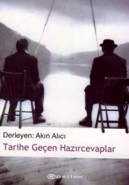 Tarihe Gecen Hazircevaplar