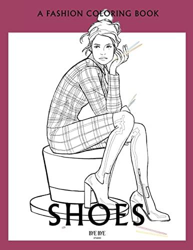 Shoes: A coloring book for Adults and Teenagers